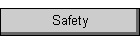 Safety